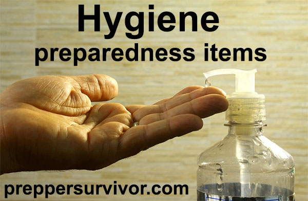 Hygiene preparedness items